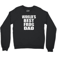 World's Best Frog Dad Crewneck Sweatshirt | Artistshot