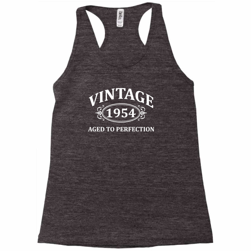 Vintage 1954 Aged To Perfection Racerback Tank | Artistshot