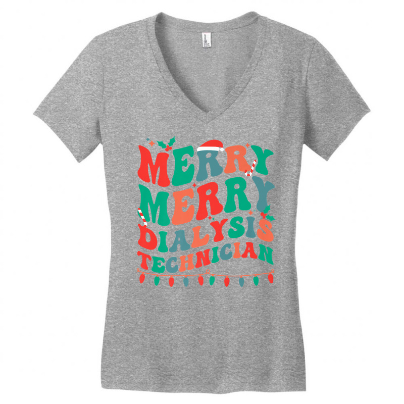 Merry Dialysis Technician Christmas Dialysis Tech Xmas Party Premium T Women's V-Neck T-Shirt by zhypuhomata | Artistshot