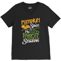 Womens Pumpkin Pie Spice Autumn Spring Fall Season Men & Women V Neck V-neck Tee | Artistshot