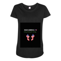 Dear America Sorry About Josh Hawley Dead Graphic Maternity Scoop Neck T-shirt | Artistshot