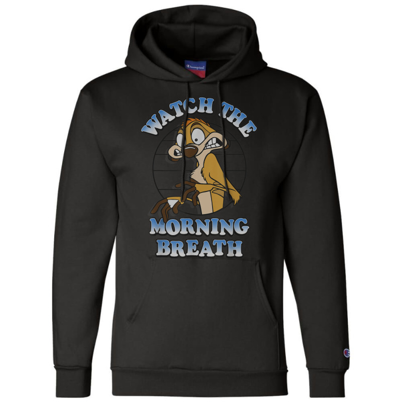 Funny Lion And King Timon Watch The Morning Breath Champion Hoodie by althubich | Artistshot