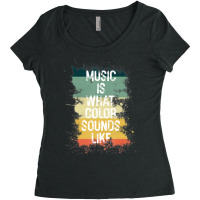 Music Is What Color Sounds Like Men Women Women's Triblend Scoop T-shirt | Artistshot