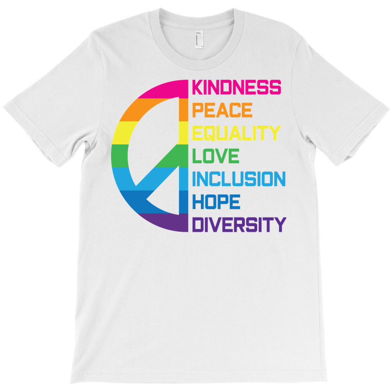 Kindness Peace Equality Love Inclusion Hope Diversity Long Sleeve T Sh T-Shirt by pofijinashu | Artistshot