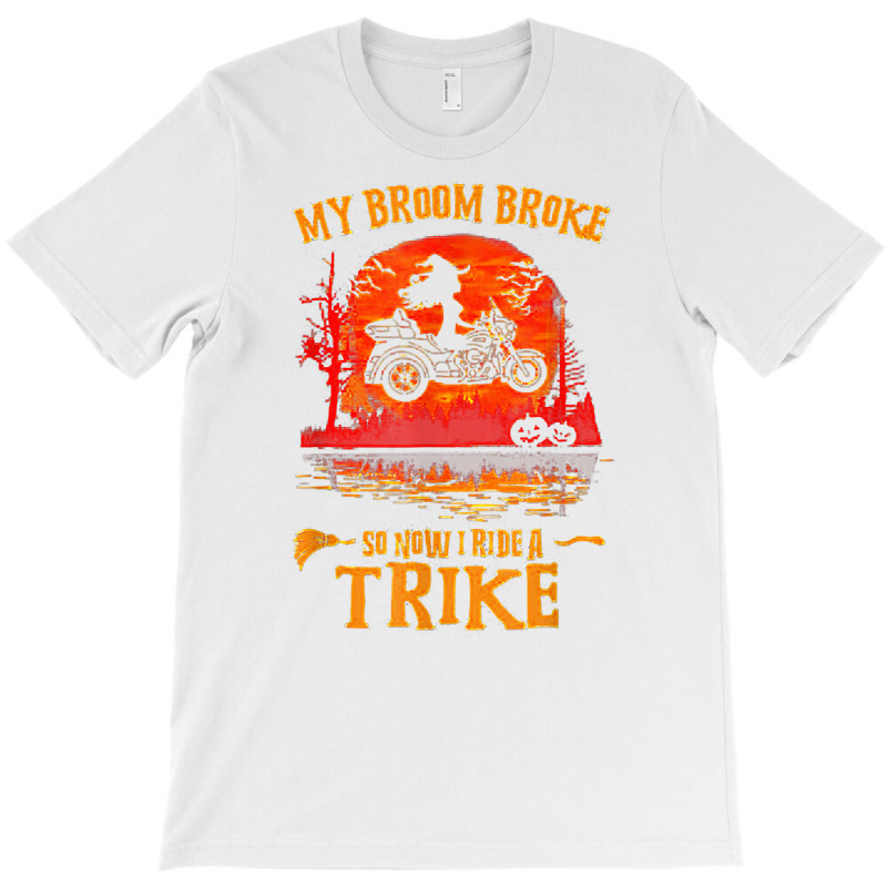 Witch My Broom Broke So Now I Ride A Trike Halloween Costume T Shirt T-shirt | Artistshot