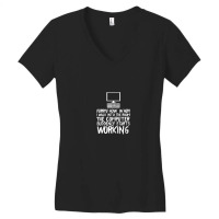 Funny Computer Starts Working Information Technology It Tee Women's V-neck T-shirt | Artistshot