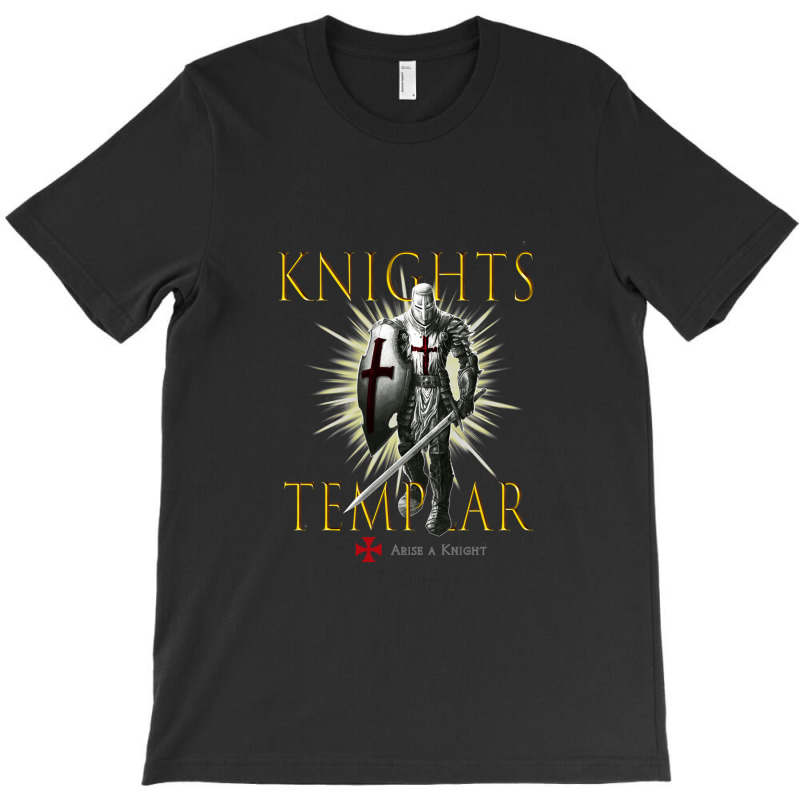 Knights Templar Christian Warrior Knight With The Faith Of The Lord Ou T-shirt | Artistshot