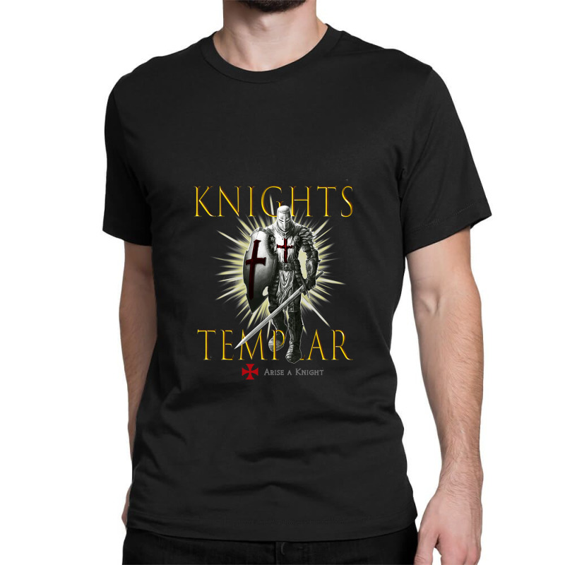 Knights Templar Christian Warrior Knight With The Faith Of The Lord Ou Classic T-shirt | Artistshot