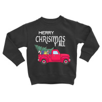 Merry Christmas Y'all Vintage Red Truck Xmas Farm Fresh Trees Watercol Toddler Sweatshirt | Artistshot