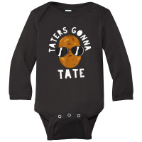 Taters Gonna Tate Funny Potato Tater Tot Foodie Long Sleeve Baby Bodysuit | Artistshot