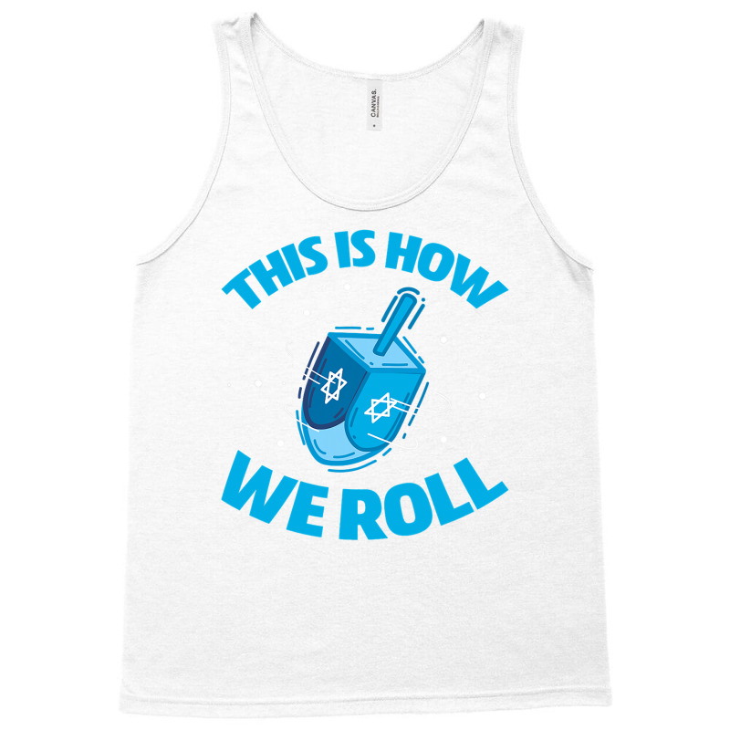 Hanukkah Jewish Funny Dreidel Tank Top | Artistshot