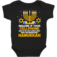 Hanukkah Jewish Funny Imagine If Your Cellphone Was At 10 Baby Bodysuit | Artistshot