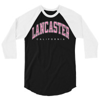 Lancaster California Ca Varsity Style Pink Text 3/4 Sleeve Shirt | Artistshot