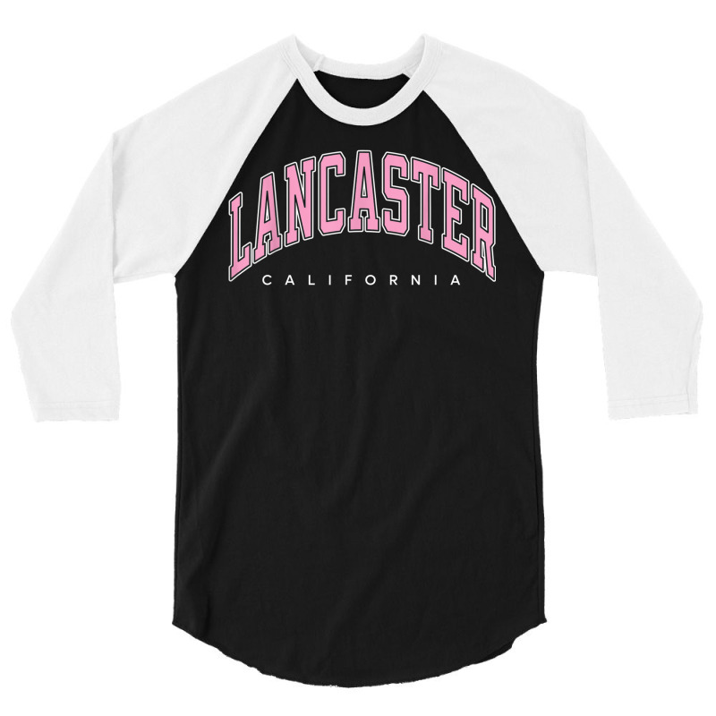 Lancaster California Ca Varsity Style Pink Text 3/4 Sleeve Shirt | Artistshot