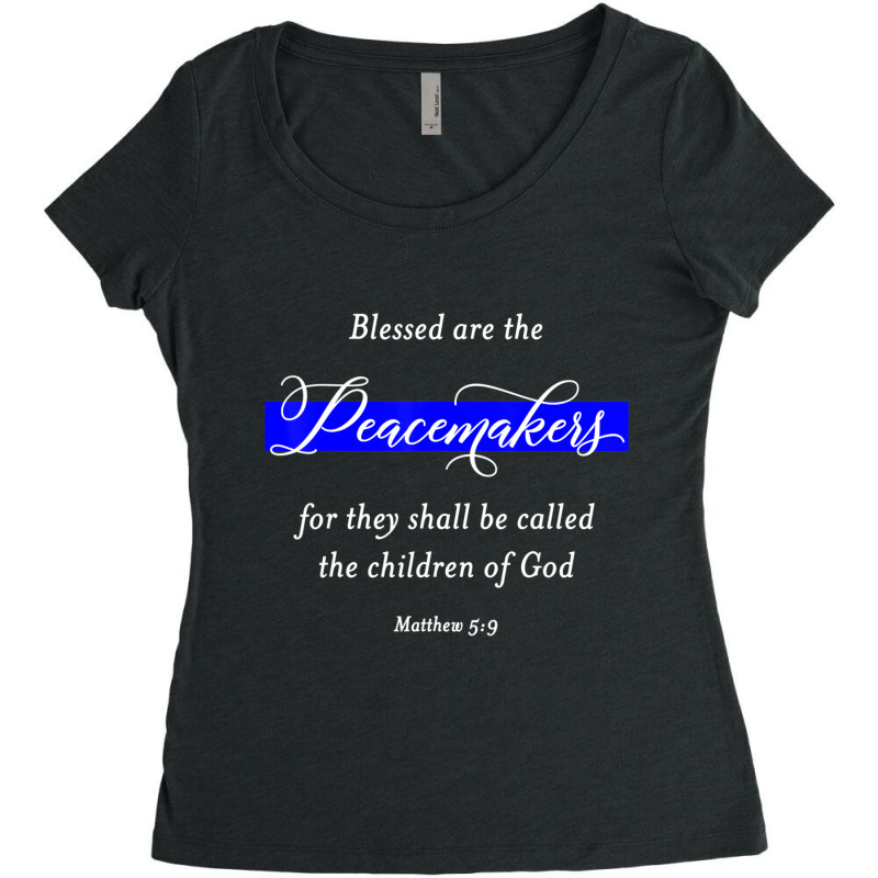 Blessed Are The Peacemakers Matthew 59 Police Women's Triblend Scoop T-shirt | Artistshot