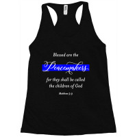 Blessed Are The Peacemakers Matthew 59 Police Racerback Tank | Artistshot