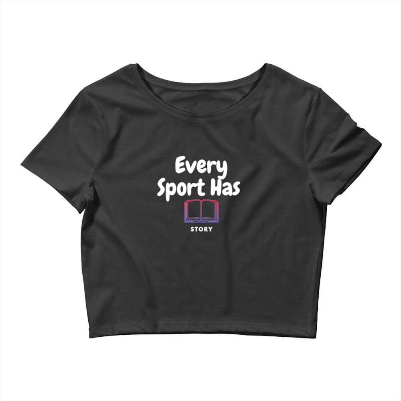 Every Sport Has A Story (story Book) Crop Top by cm-arts | Artistshot