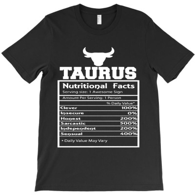 Taurus Nutrition Facts T-shirt Designed By Barbara R Hughes