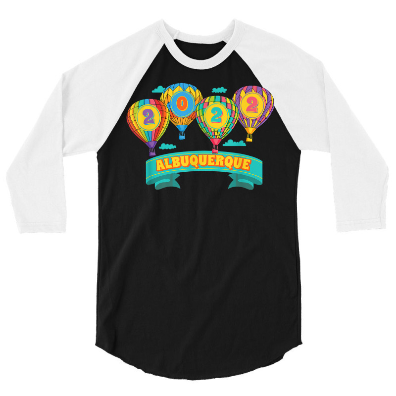 Albuquerque Balloon Festival 2022 New Mexico Fiesta T Shirt 3/4 Sleeve Shirt by hapusajehae | Artistshot