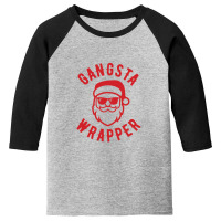 Gangsta Wrapper Funny Christmas Santa Shirt Youth 3/4 Sleeve | Artistshot