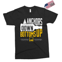 Boating Drinking Sailing Anchors Down Bottoms Up Boat Exclusive T-shirt | Artistshot