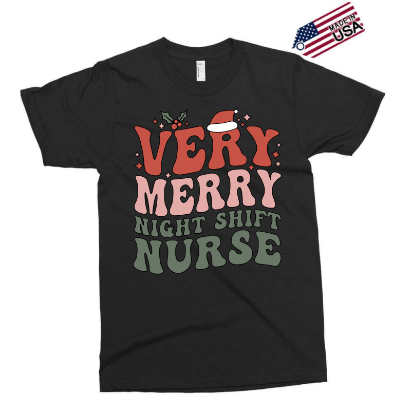 Merry Night Shift Nurse Christmas Night Shift Nursing Xmas Pullover Ho Exclusive T-shirt | Artistshot