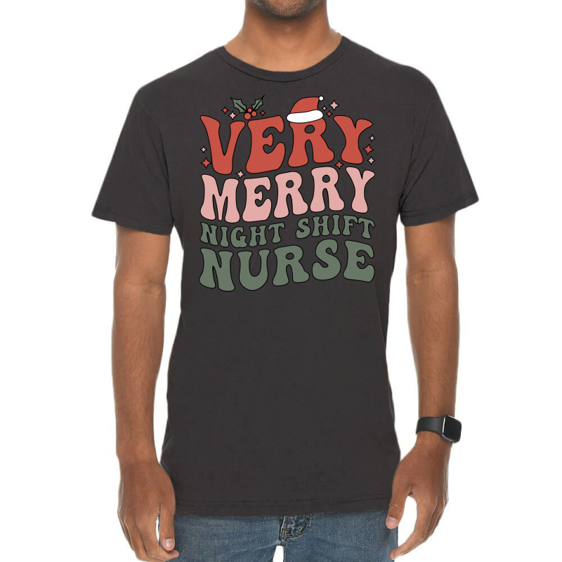 Merry Night Shift Nurse Christmas Night Shift Nursing Xmas Pullover Ho Vintage T-shirt | Artistshot