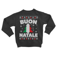 Buon Natale Italian Ugly Christmas Sweater Toddler Sweatshirt | Artistshot