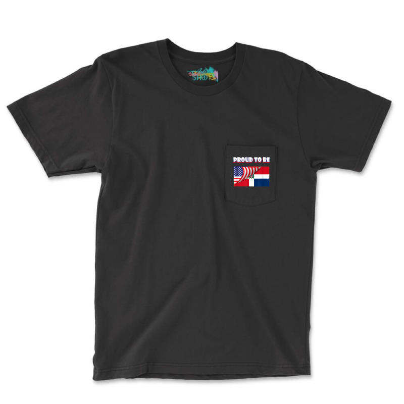 Proud To Be Dominican And American Flag July 4th Pocket T-Shirt by JusticePeck | Artistshot