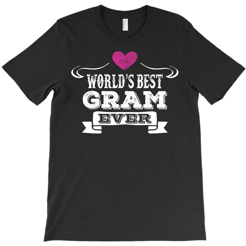 World's Best Gram Ever T-shirt | Artistshot