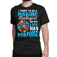 Marine Biology Future Marine Biologist Saying Classic T-shirt | Artistshot