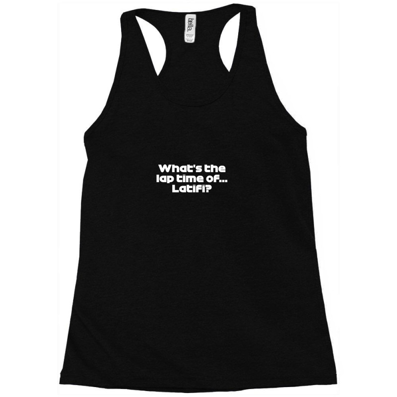 Lec. What's The Lap Time Of... Latifi - Best Team Radio Hungarian Gp 2 Racerback Tank by WesleyCopenheaver | Artistshot