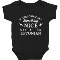 Say It In Estonian Funny Estonia Humor Tallinn Sayings Tank Top Baby Bodysuit | Artistshot