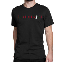 Funs Design Divemaster For Professional Divers Classic T-shirt | Artistshot