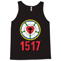 Lutheran 1517 Protestant Reformation Martin Luther Rose Tank Top | Artistshot