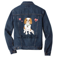 Cavalier King Charles Spaniel My Blenheim Cavalier And I Talk Smack Ab Men Denim Jacket | Artistshot