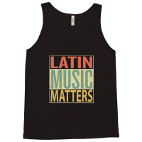 Latin Music Matters Tank Top | Artistshot