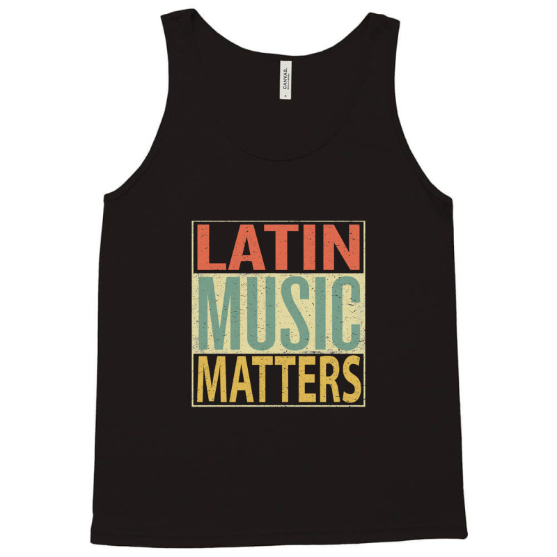 Latin Music Matters Tank Top by AlmaWilliams | Artistshot