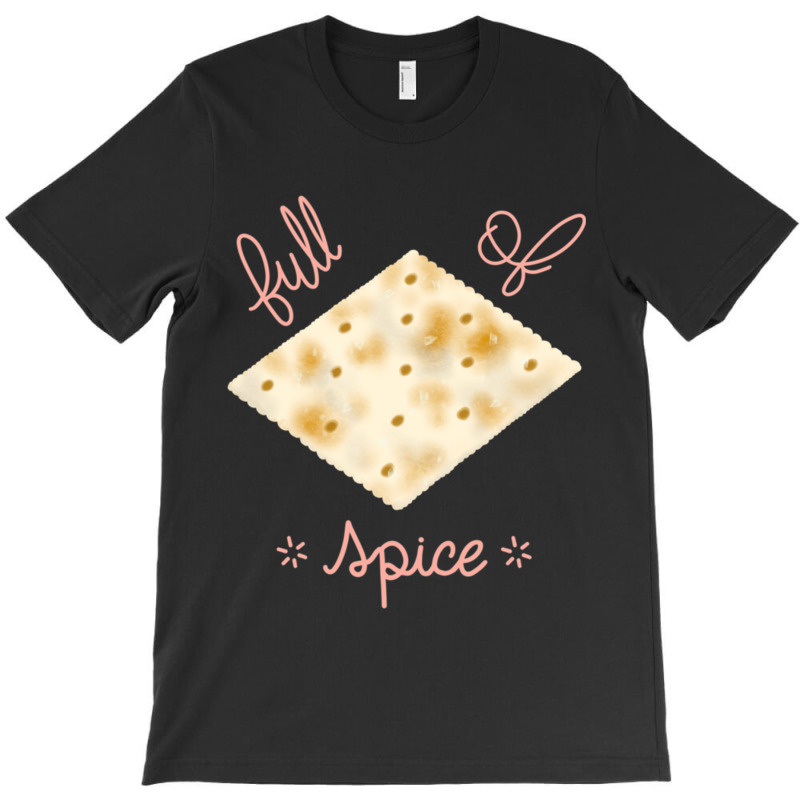 Spicy Saltine Cracker T-shirt | Artistshot