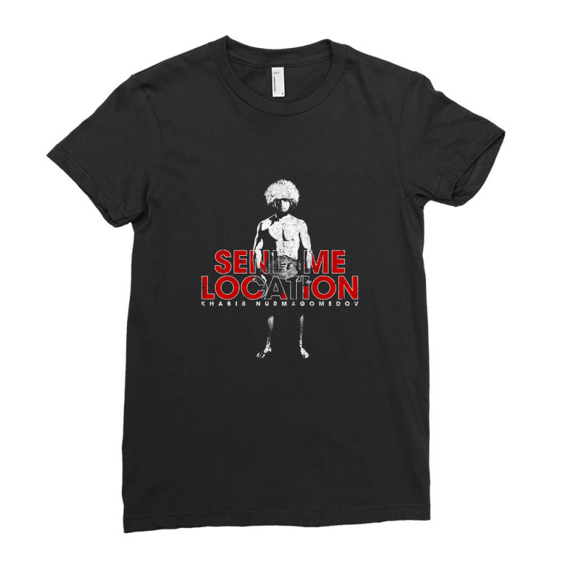 Send Me Location - Khabib Ladies Fitted T-Shirt by RodneyAbernathy | Artistshot