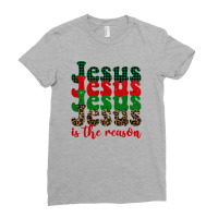 Jesus Is The Reason Ladies Fitted T-shirt | Artistshot