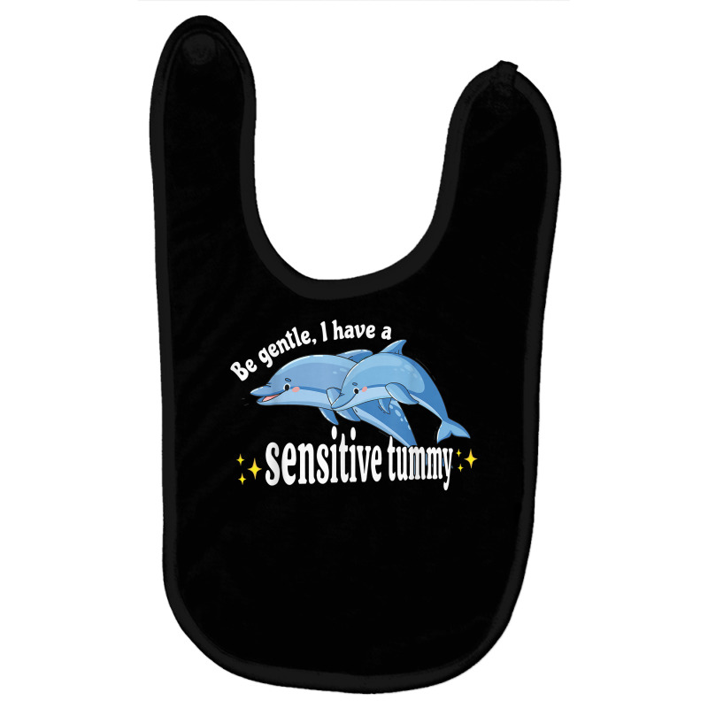 Be Gentle I Have A Sensitive Tummy Stomachache Ibs Survivor T Shirt Baby Bibs by cm-arts | Artistshot