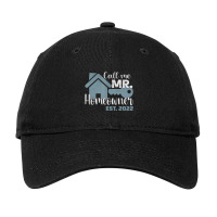 Call Me Mr. Homeowner 2022 New House Mens Adjustable Cap | Artistshot