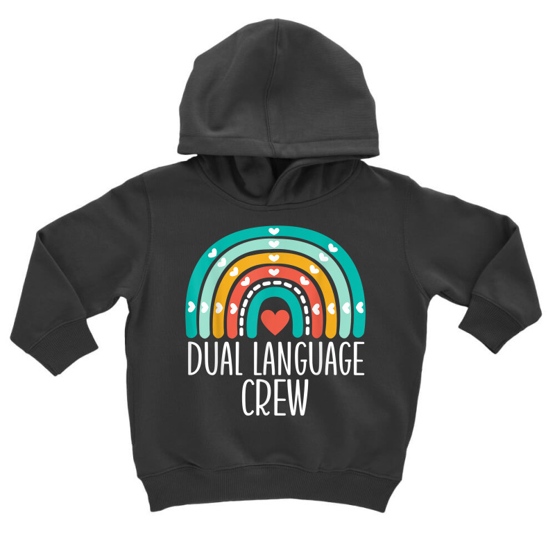 Dual Language Crew Rainbow Bilingual Teacher Dual Language T Shirt Toddler Hoodie by cm-arts | Artistshot