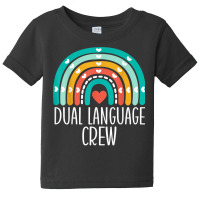 Dual Language Crew Rainbow Bilingual Teacher Dual Language T Shirt Baby Tee | Artistshot