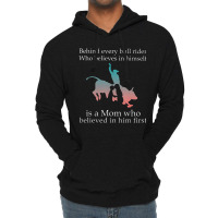 Behind Every Bull Rider Who Believes In Himself Is A Mom Lightweight Hoodie | Artistshot