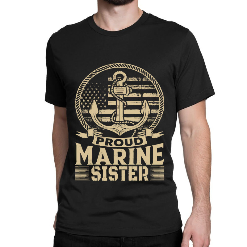 Marine Sister Proud Marine Sister United States Of America Military (2 Classic T-shirt by kerchingparticular | Artistshot