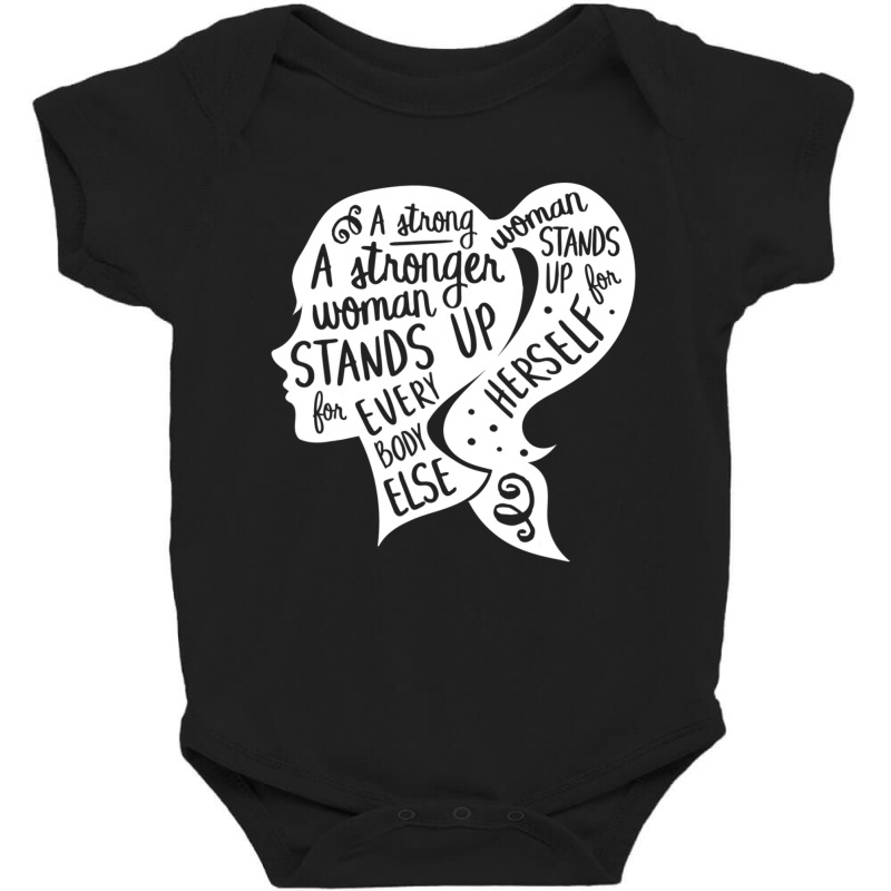 Feminist Feminism Quote Inspirational Strong Women Rights Baby Bodysuit by cm-arts | Artistshot