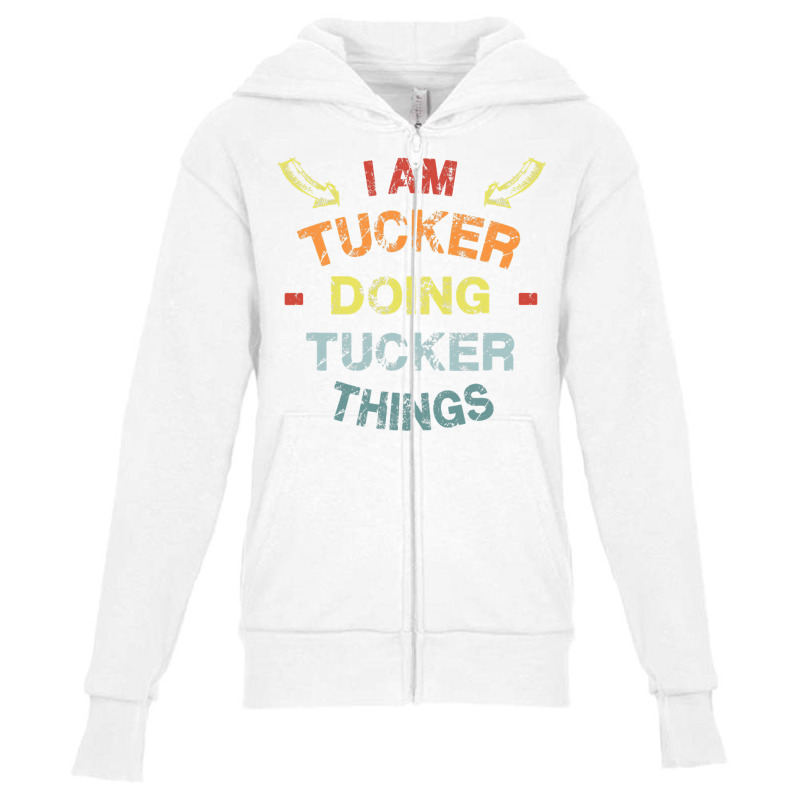 I M Tucker Doing Tucker Things Cool Funny Christmas Gift Youth Zipper Hoodie by Michael Ellis | Artistshot