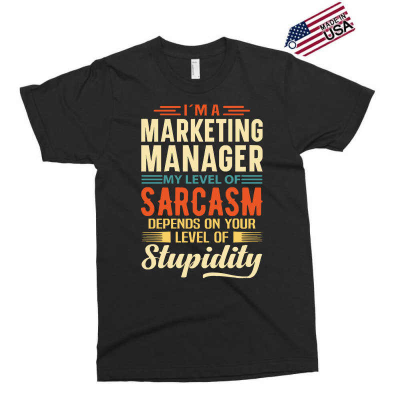 Marketing Manager I'm A Marketing Manager Exclusive T-shirt by kerchingparticular | Artistshot